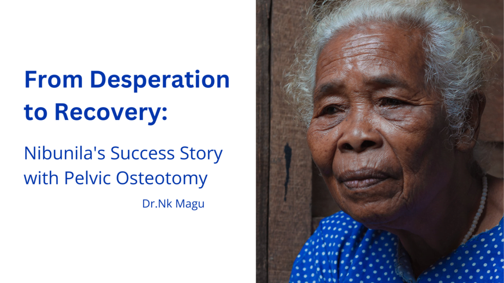 Nibunila's Success Story with Pelvic Osteotomy