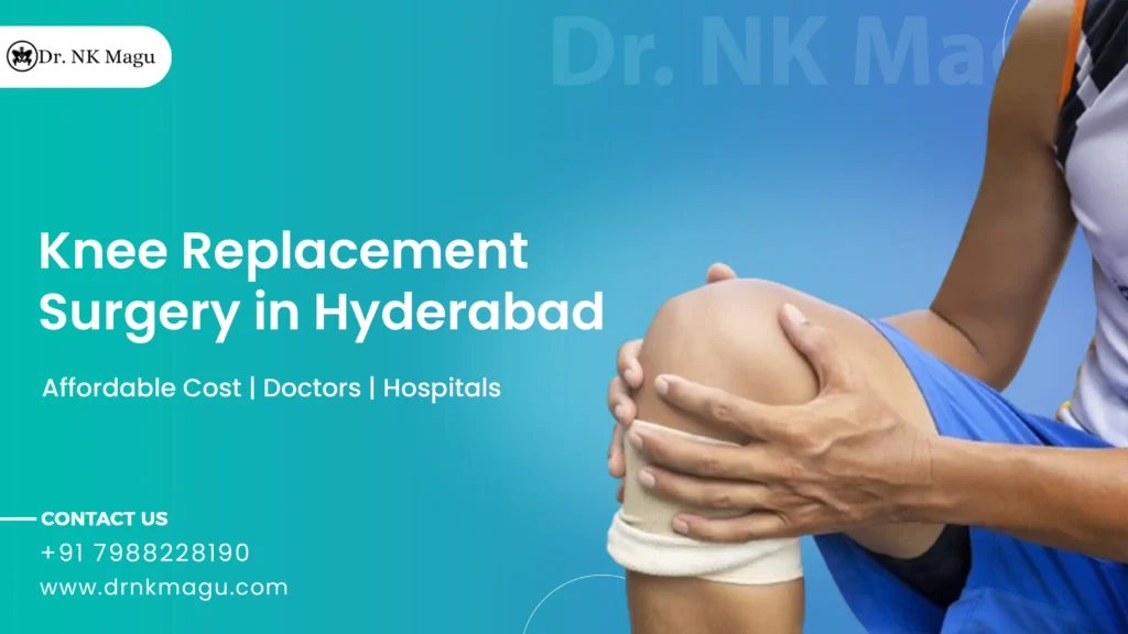 Knee Replacement Surgery Cost in Hyderabad