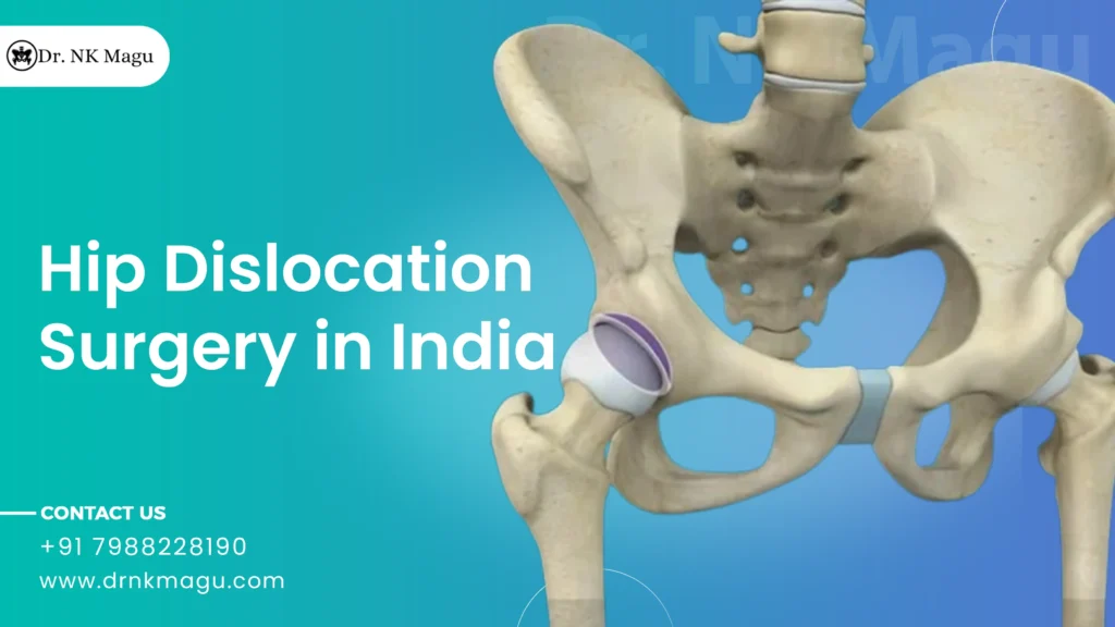 hip dislocation surgery cost in india